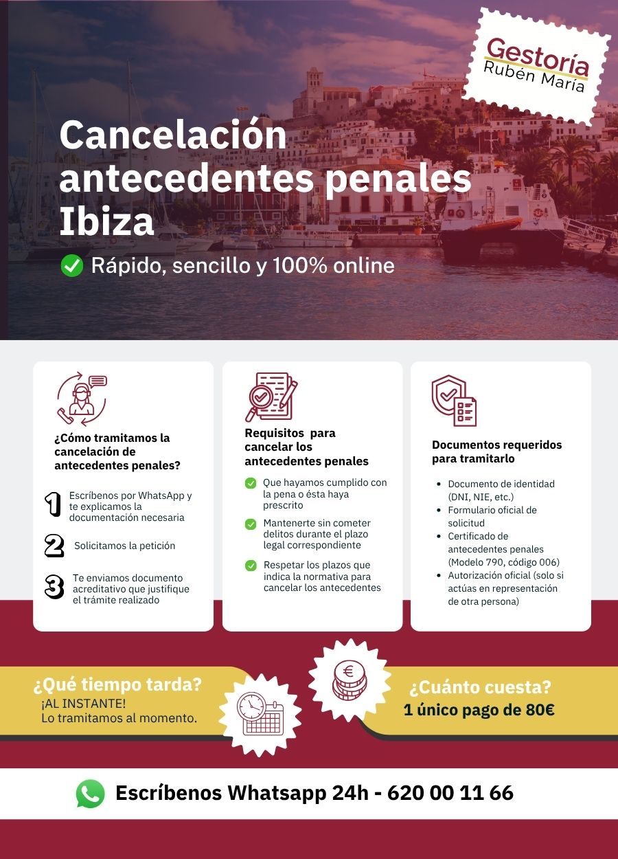 Trámite de cancelación de antecedentes penales en Ibiza con asesoramiento profesional