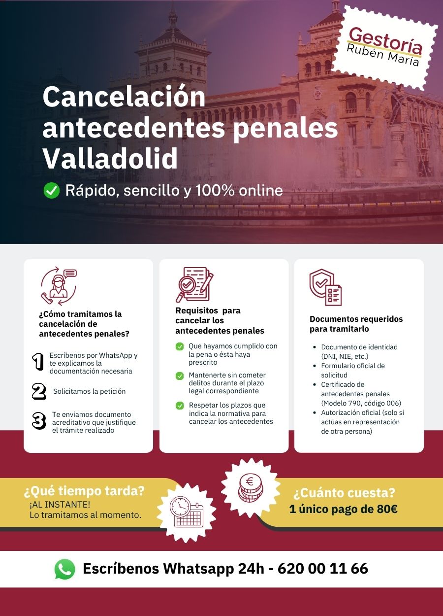 Trámite de cancelación de antecedentes penales en Valladolid con asesoramiento profesional